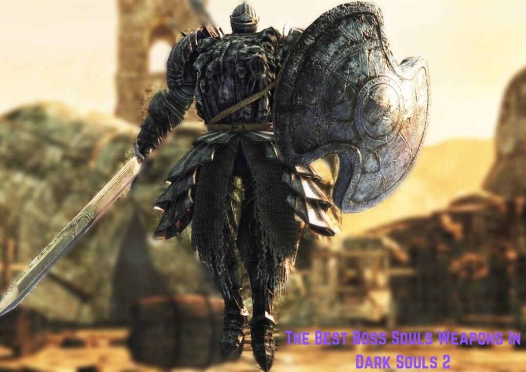 5 Best Dark Souls 2 Boss Soul Weapons [2026 Update] - Ricky Spears