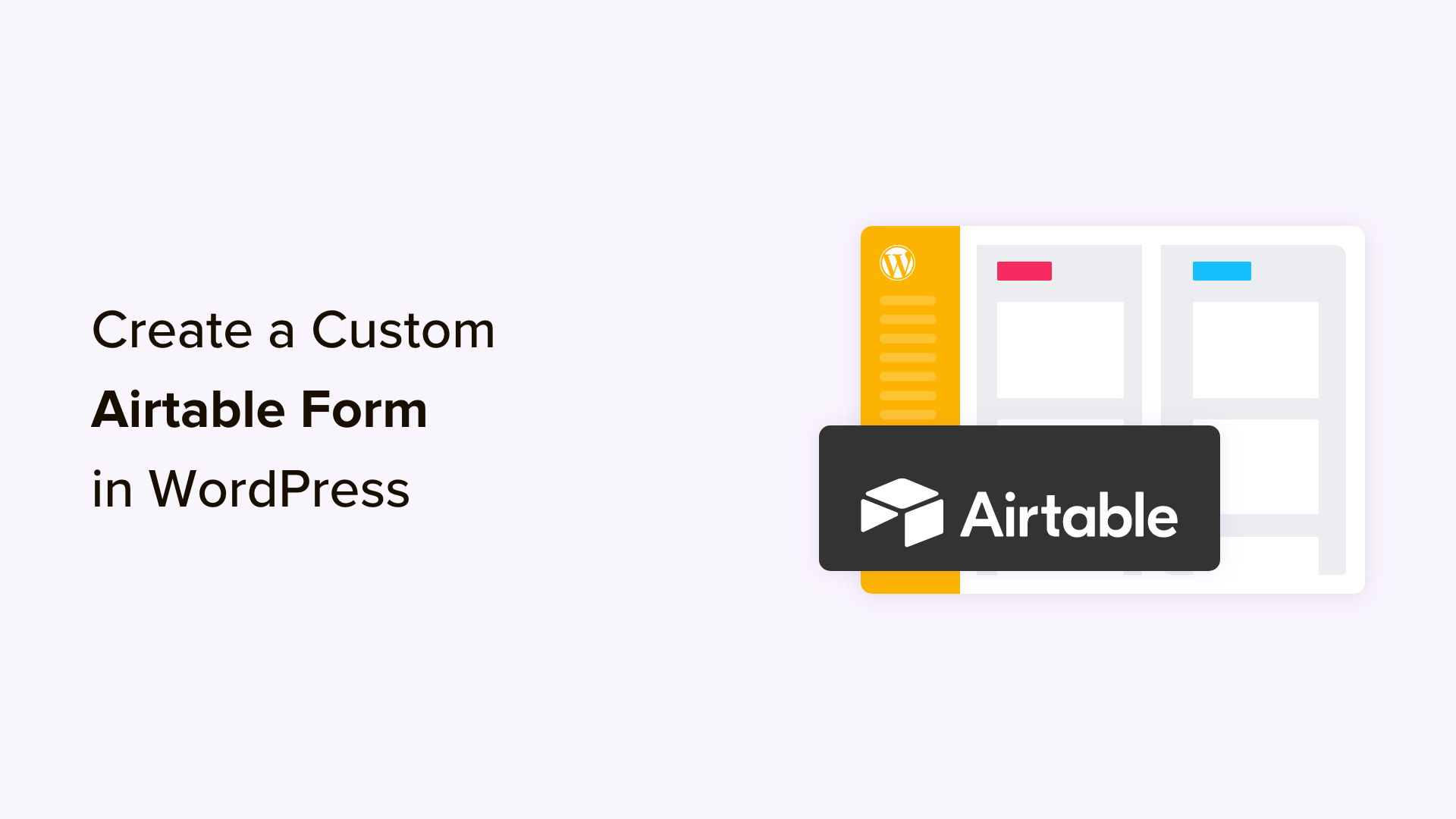 How to Create a Custom Airtable Form in WordPress (Easy, Step-by-Step ...