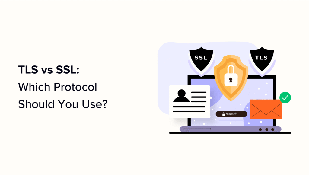 TLS vs SSL: Which Protocol Should You Use for Your WordPress Website ...