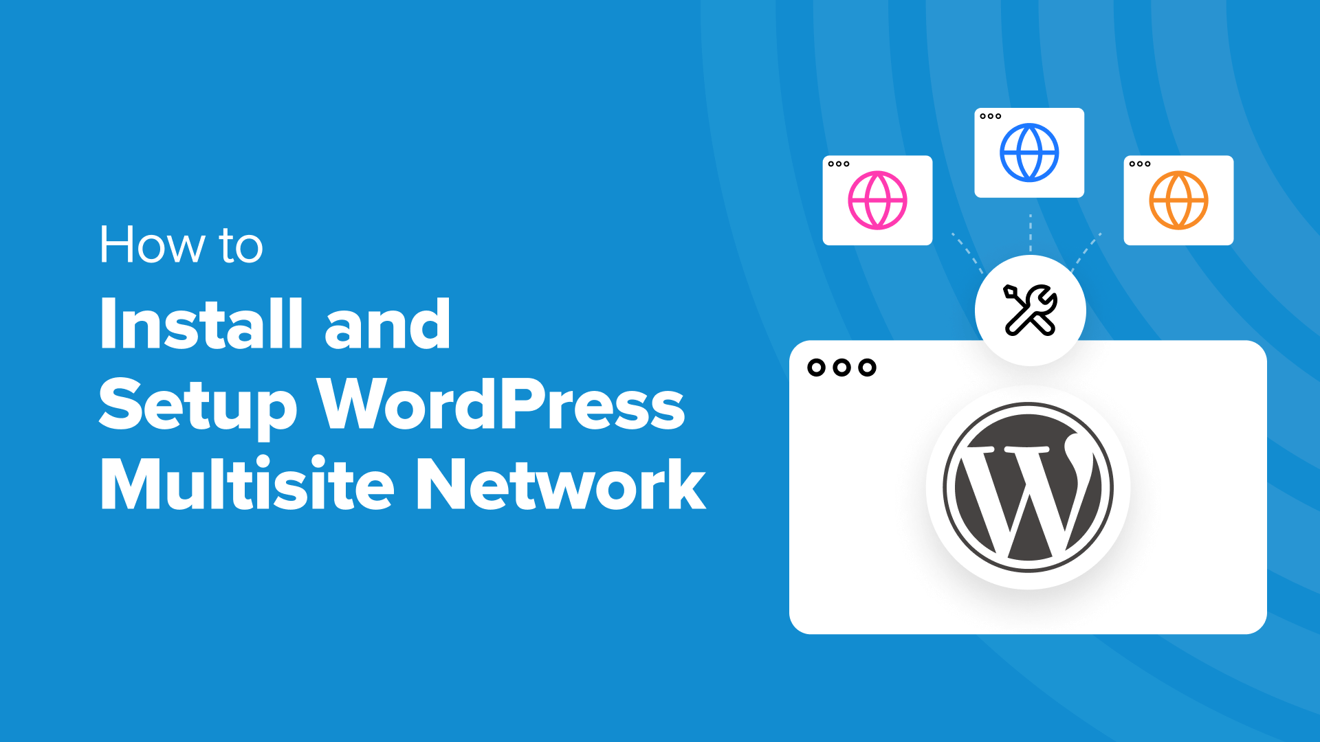 The Ultimate Guide to Installing and Setting Up a WordPress Multisite ...